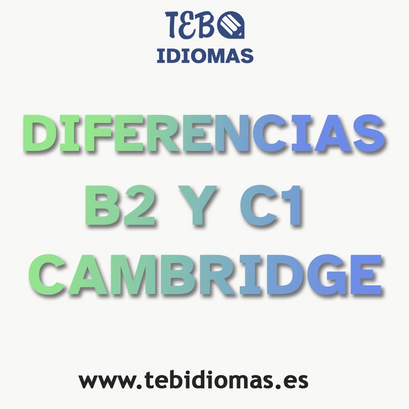 diferencias-entre-b2-y-c1-cambridge